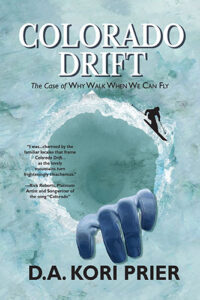 New Release - Colorado Drift by D.A. Kori Prier